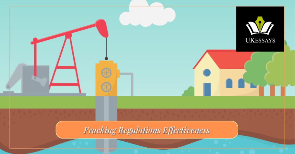 Study of Fracking Regulations Effectiveness