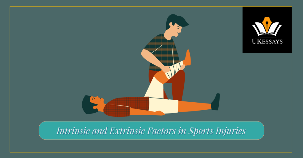Extrinsic and Intrinsic Risk Factors for Sports Injury