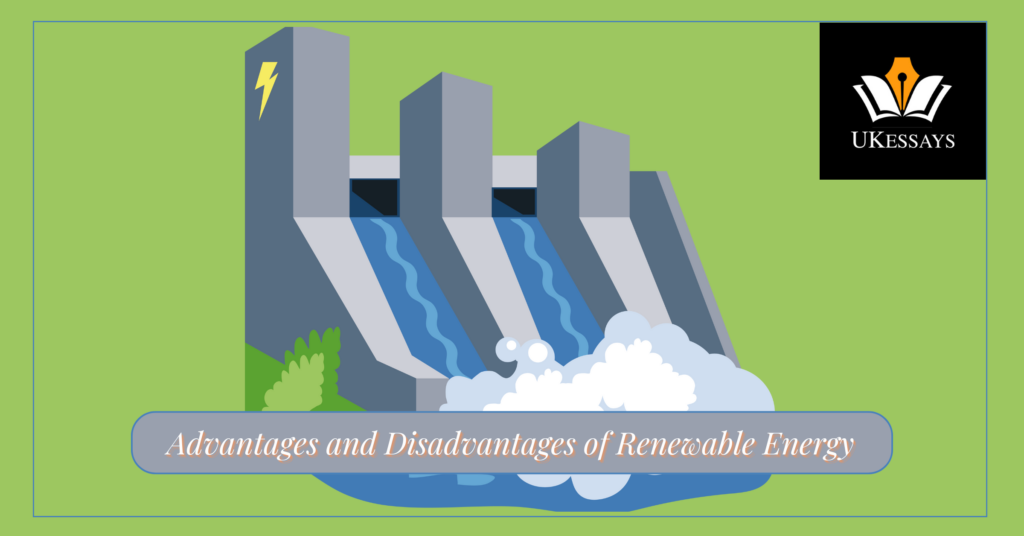 Advantages and Disadvantages of Renewable Energy